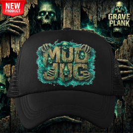 Mud Jug© Grave Plank Trucker Hat Mud Jug