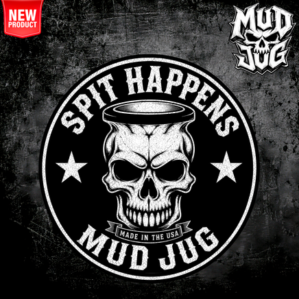 Mud Jug© Spit Happens Sticker Mud Jug