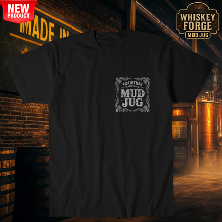 Mud Jug© Whiskey Forge Classic T-Shirt Mud Jug