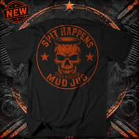 Mud Jug© Spit Happens Skull T-Shirt Mud Jug