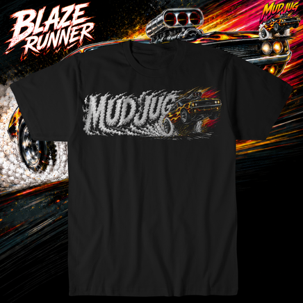 Mud Jug© Blaze Runner T-Shirt Mud Jug